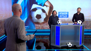 #ТАКОЙФУТБОЛ в эфире! Выпуск №384